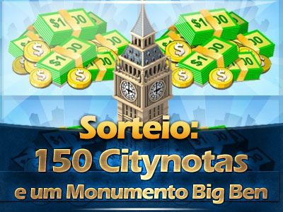 Sorteio de 150 CityNotas e um monumento Big Ben !!!