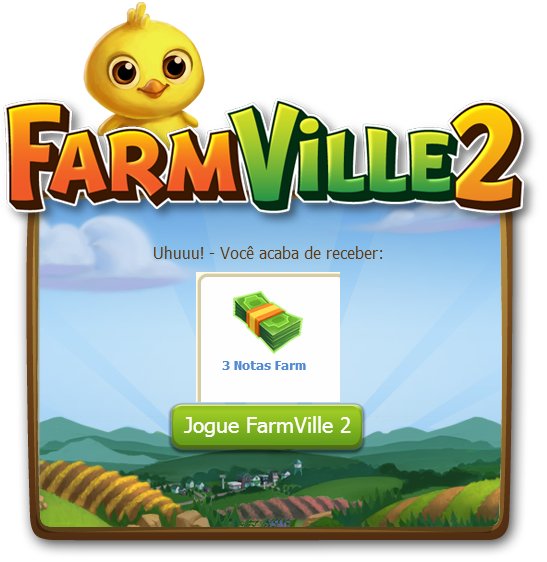 FarmVille 2: Ganhe 3 Notas Farm grátis hoje dia 11 de Outubro 1