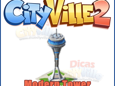 CityVille 2: Ganhe um Modern Tower grátis 08-01-13