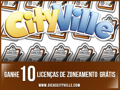Ganhe 10 Licenças de Zoneamento grátis no CityVille 31-03-13