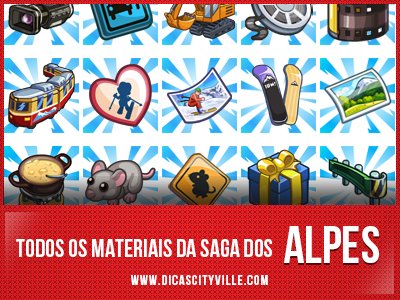 todos-os-materiais-da-saga-dos-alpes-dicas-cityville