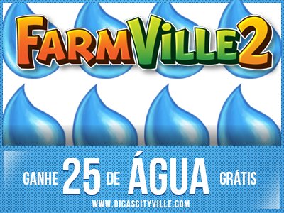 FarmVille 2: Ganhe 25 Água grátis para sua fazenda 11-10-13