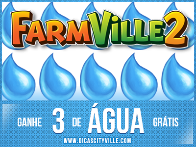 FarmVille 2: Ganhe 3 água grátis 08-12-13