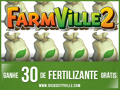 FarmVille 2: Ganhe 3 packs de fertilizante x10 para sua fazenda 21-06-13