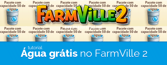 tutorial agua gratis farmville2 - Consiga água grátis e ilimitada no FarmVille 2